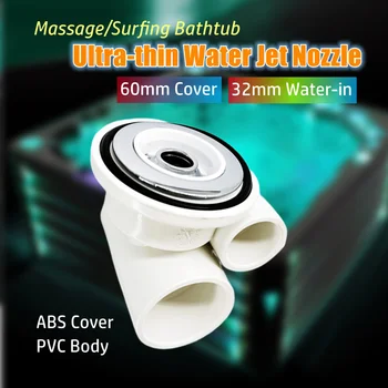 60mm Покрийте водата в 32mm ултра-тънка масажна вана струйна дюза ABS капачка PVC тяло вана балон дюза гореща вана дюза за водна струя